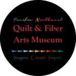 Pacific Northwest Quilt & Fiber Arts Museum